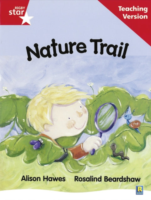 Rigby Star Guided Reading Red Level Nature Trail