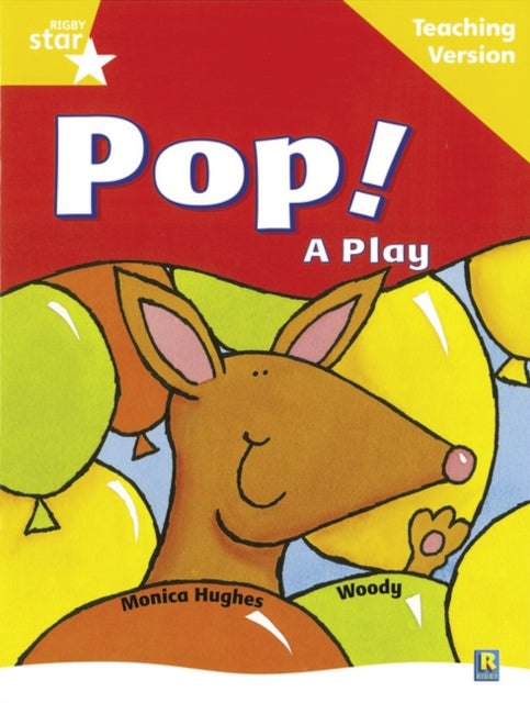 Rigby Star Guided Reading Yellow Level Pop A Play