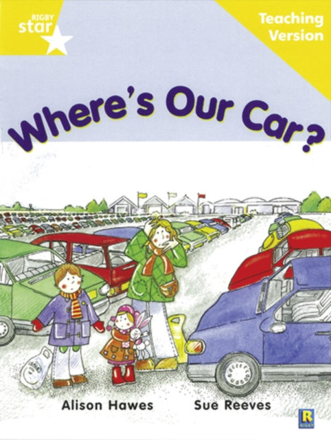Rigby Star Guided Reading Yellow Level Wheres Our
