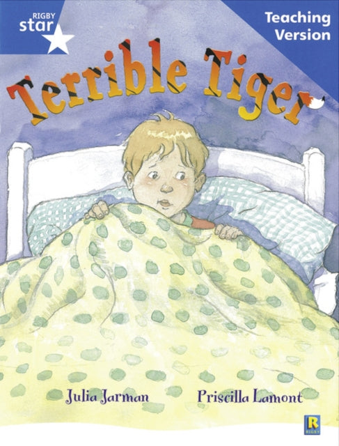 Rigby Star Guided Reading Blue Level The Terrible
