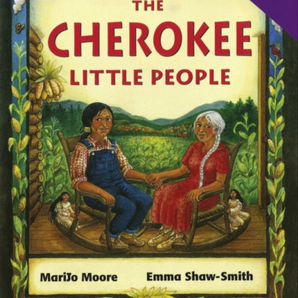 Rigby Star Guided Reading Purple Level: The Cherokee Little People Teaching Version