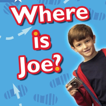 Rigby Star Guided Blue: Pupil Book Single: Where Is Joe?