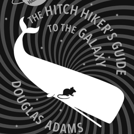 The Hitch Hiker's Guide To The Galaxy: A Trilogy in Five Parts