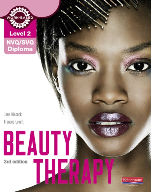 Level 2 NVQSVQ Diploma Beauty Therapy Candidate
