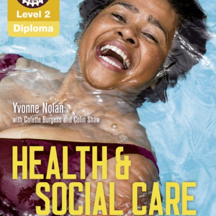 Level 2 Health and Social Care Diploma Candidate Book 3rd edition