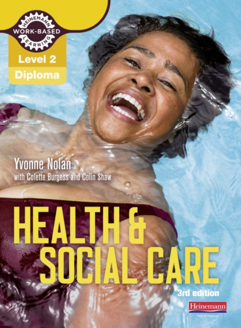 Level 2 Health and Social Care Diploma Candidate Book 3rd edition