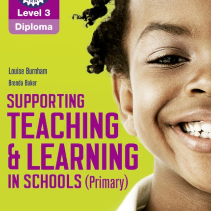 Level 3 Diploma Supporting teaching and learning in schools Primary Candidate Handbook