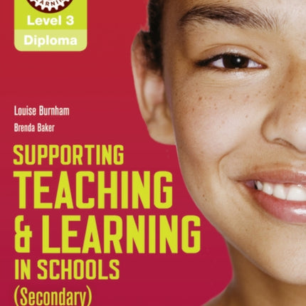 Level 3 Diploma Supporting teaching and learning in schools Secondary Candidate Handbook