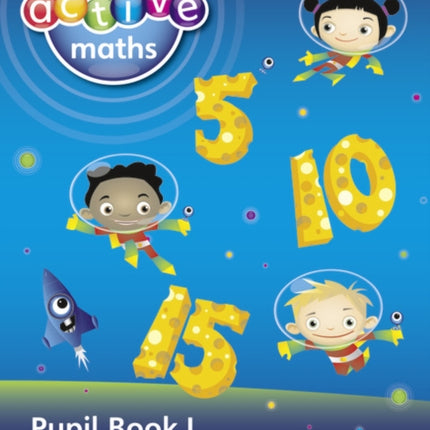 Heinemann Active Maths - First Level - Exploring Number - Pupil Book 1 - Number Processes