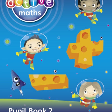 Heinemann Active Maths - First Level - Exploring Number - Pupil Book 2 - Addition and Subtraction