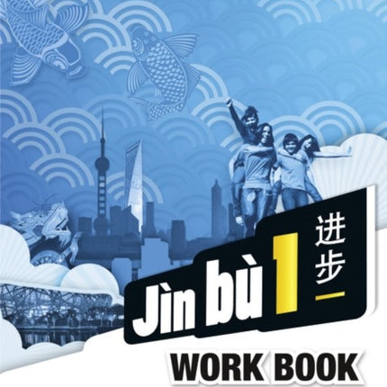 Jìn bù Chinese Workbook  Pack 1 1114 Mandarin