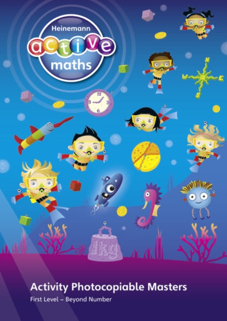 Heinemann Active Maths – First Level - Beyond Number – Activity Photocopiable Masters