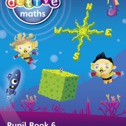 Heinemann Active Maths – First Level - Beyond Number – Pupil Book 6 – Shape, Position and Movement