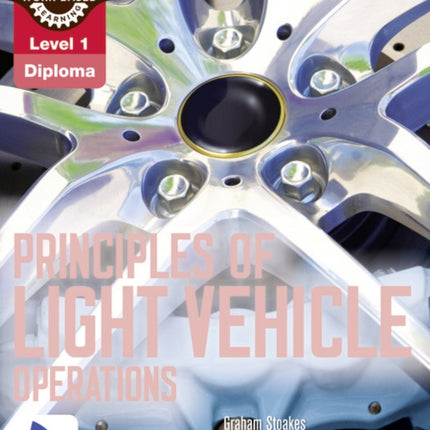 Level 1 Principles of Light Vehicle Operations