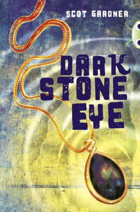 Bug Club Independent Fiction Year 5 Blue A Dark Stone Eye