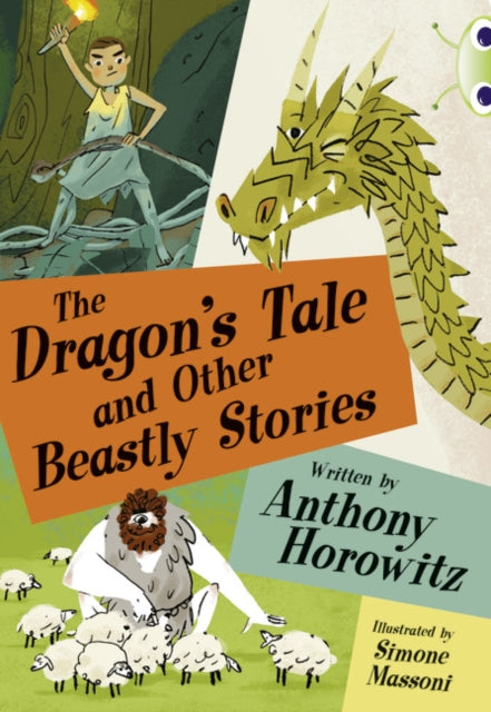The Dragons tale and other beastly stories BUG CLUB
