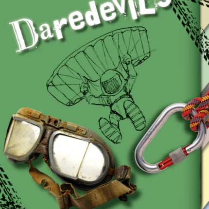 Bug Club Independent Non Fiction Year 3 Brown B Real Life: Daredevils