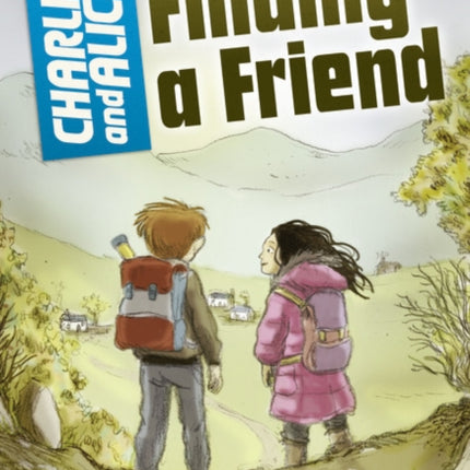 Bug Club Independent Fiction Year 4 Grey A Charlie and Alice Finding A Friend