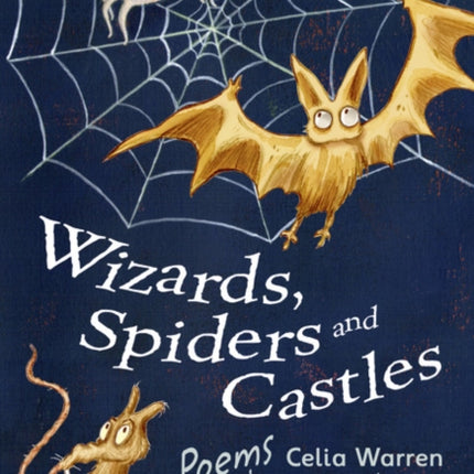 Bug Club Independent Fiction Year Two White A Wizards, Spiders and Castles