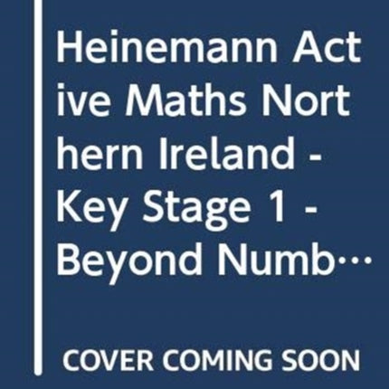 Heinemann Active Maths Northern Ireland - Key Stage 1 - Beyond Number - Teacher Activity Cards