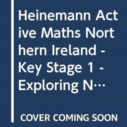 Heinemann Active Maths Northern Ireland - Key Stage 1 - Exploring Number - Teacher Activity Cards