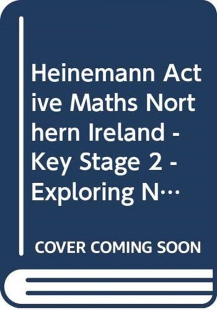 Heinemann Active Maths Northern Ireland - Key Stage 2 - Exploring Number - Teacher Activity Cards