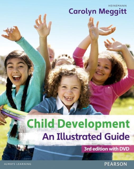 Child Development An Illustrated Guide 3rd edition with DVD