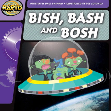 Rapid Phonics Step 2: Bish, Bash and Bosh (Fiction)