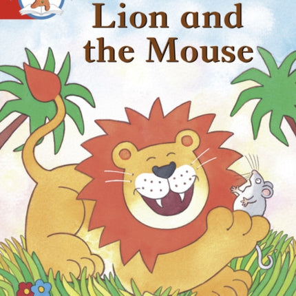 Literacy Edition Storyworlds 1 Once Upon A Time World, The Lion and the Mouse