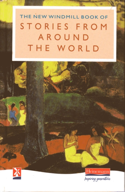 The New Windmill Book of Stories from Around the
