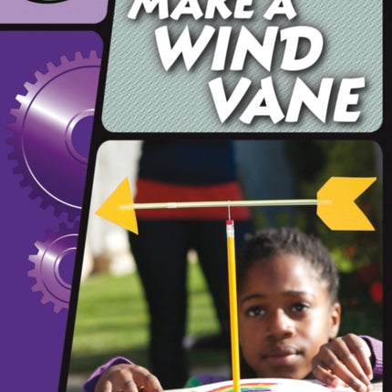 Rapid Phonics Step 3: Make a Wind Vane (Non-fiction)