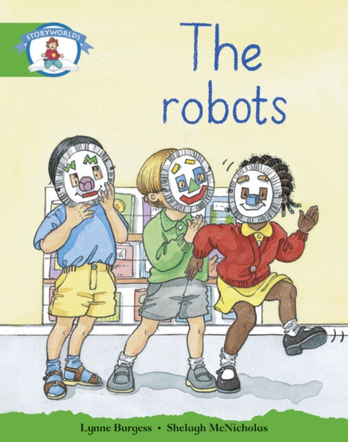 Literacy Edition Storyworlds Stage 3 Robots