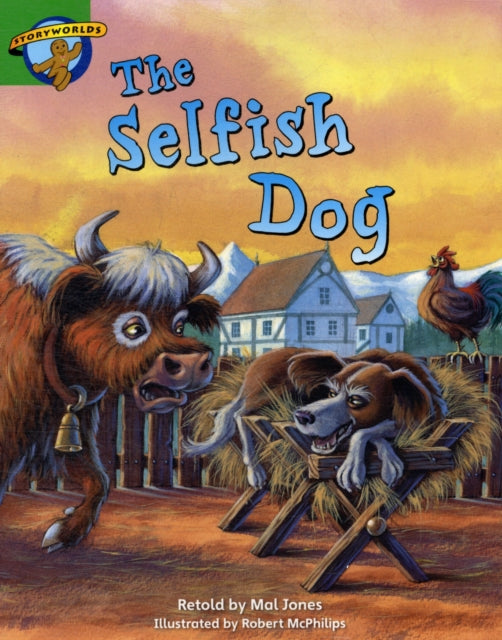 Literacy Edition Storyworlds Stage 3 Selfish Dog