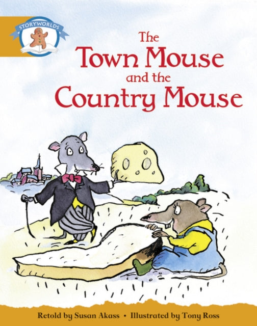 Literacy Edition Storyworlds Stage 4, Once Upon A Time World Town Mouse and Country Mouse (single)