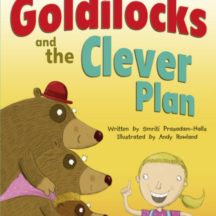 Bug Club Guided Fiction Year 2 Orange B Goldilocks and The Clever Plan