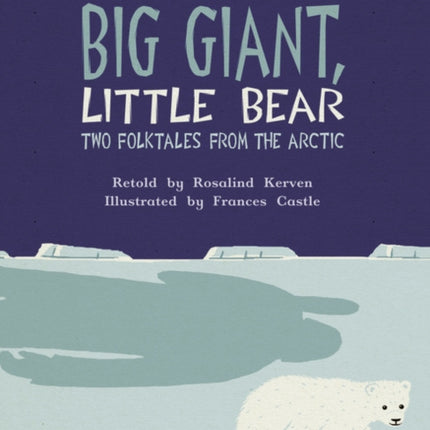 Bug Club Independent Fiction Year 3 Brown B Big Giant, Little Bear