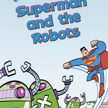 Bug Club Independent Comic Year Two Orange Superman and the Robots