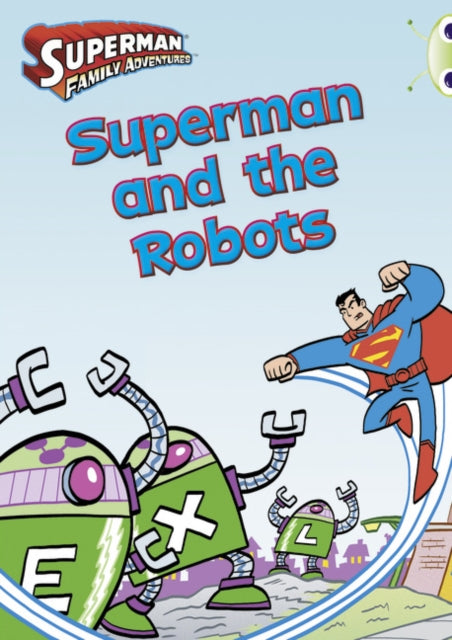 Bug Club Independent Comic Year Two Orange Superman and the Robots