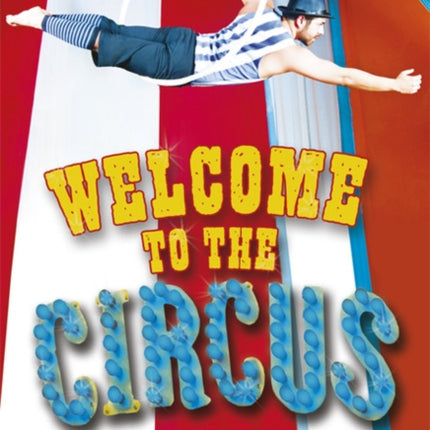 Bug Club Guided Non Fiction Year Two Turquoise Welcome to the Circus