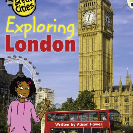 Bug Club Independent Non Fiction Year Two Orange A Exploring London