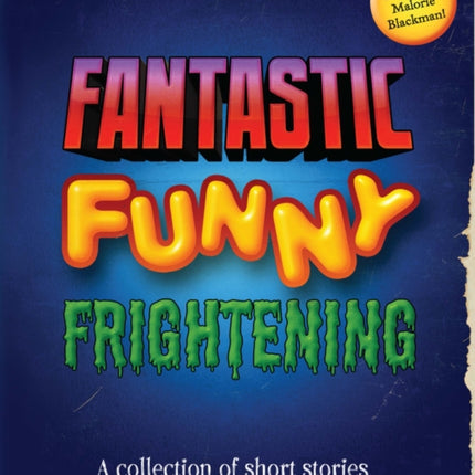 Wordsmith Year 6 Fantastic Funny Frightening