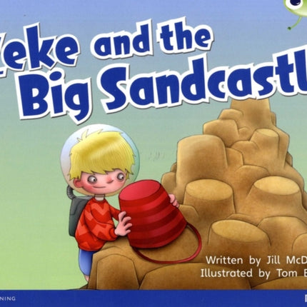 Bug Club Guided Fiction Year 1 Blue B Zeke and the Big Sandcastle