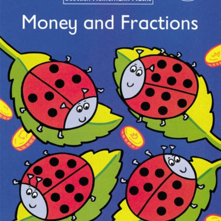 Scottish Heinemann Maths 2 Money and Fractions