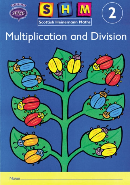 Scottish Heinemann Maths 2 Multiplication and Divison Activity Book 8 Pack