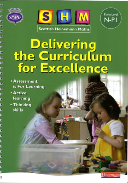 SHM Delivering the Curriculum for Excellence Early Teacher Book