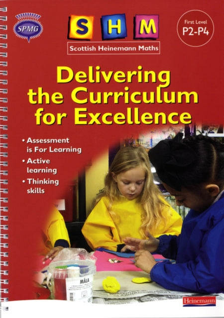 SHM Delivering the Curriculum for Excellence First Teacher Book