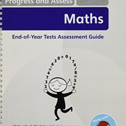 Pearson Primary Progress and Assess Maths End of Year tests: Y2 Teacher's Guide