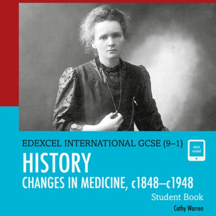 Pearson Edexcel International GCSE 91 History Changes in Medicine c1848c1948 Student Book