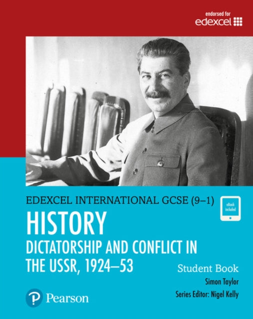 Pearson Edexcel International GCSE 91 History Dictatorship and Conflict in the USSR 192453 Student Book