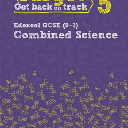 Target Grade 5 Edexcel GCSE 91 Combined Science